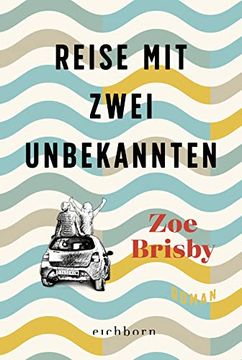 portada Reise mit Zwei Unbekannten: Roman (in German)