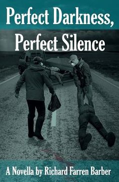 portada Perfect Darkness, Perfect Silence (en Inglés)