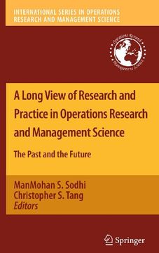 portada A Long View of Research and Practice in Operations Research and Management Science: The Past and the Future (en Inglés)