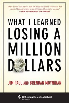portada What i Learned Losing a Million Dollars (Columbia Business School Publishing) (en Inglés)