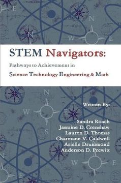portada STEM Navigators: Pathways to Achievement in Science Technology Engineering & Mathematics