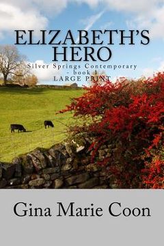 portada Elizabeth's Hero - LARGE PRINT (in English)