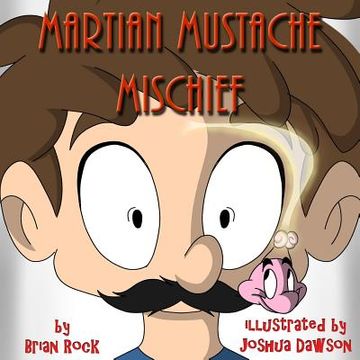 portada Martian Mustache Mischief