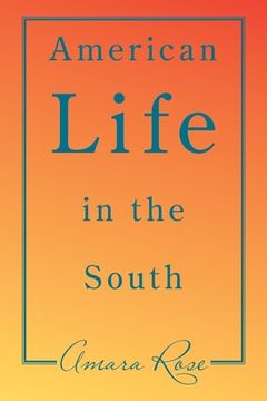 portada American Life in the South (in English)