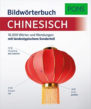 portada Pons Bildwörterbuch Chinesisch: 16. 000 Wörter und Wendungen mit Landestypischem Sonderteil