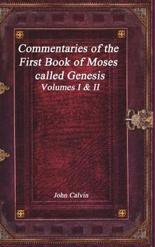 portada Commentaries of the First Book of Moses called Genesis (in English)