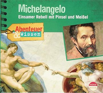 portada Abenteuer & Wissen: Michelangelo - Einsamer Rebell mit Pinsel und Meißel (en Alemán)
