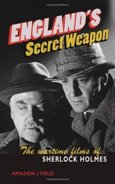 portada England's Secret Weapon: The Wartime Films of Sherlock Holmes
