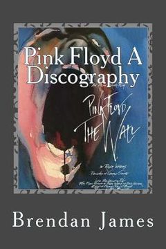 portada Pink Floyd A Discography (en Inglés)