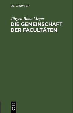 portada Die Gemeinschaft der Facultäten (in German)