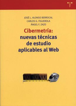 portada Cibermetría: Nuevas Técnicas de Estudio Aplicables al web (Biblioteconomía y Administración Cultural) (in Spanish)