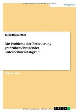 portada Die Probleme der Besteuerung grenzüberschreitender Unternehmenstätigkeit (German Edition)