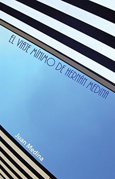 portada El viaje mínimo de Hernán Medina (FICCIÓN)
