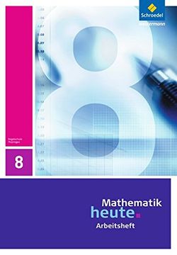 portada Mathematik Heute - Ausgabe 2010 für Thüringen: Arbeitsheft 8 (en Alemán)
