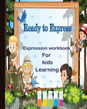 portada Ready to express: Expression workbook for kids learning (en Inglés)