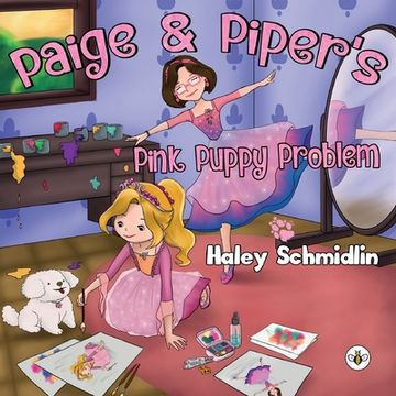 portada Paige and Piper's Pink Puppy Problem (en Inglés)