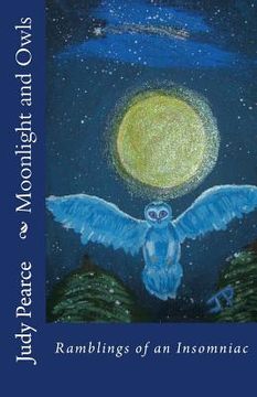 portada Moonlight and Owls: Ramblings of an Insomniac (en Inglés)