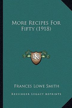 portada more recipes for fifty (1918) (en Inglés)