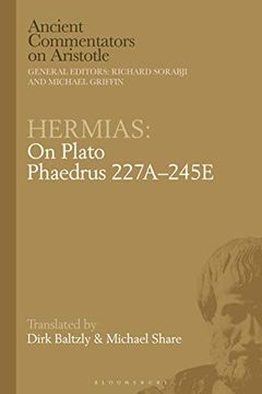 portada Hermias: On Plato Phaedrus 227A-245E (Ancient Commentators on Aristotle) (en Inglés)
