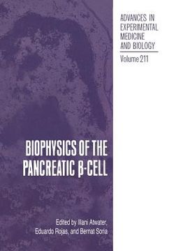 portada Biophysics of the Pancreatic β-Cell (in English)