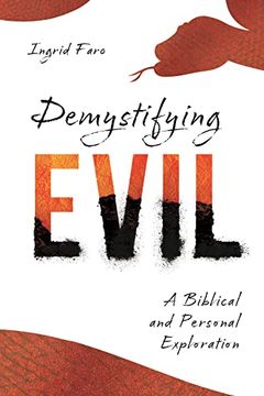 portada Demystifying Evil: A Biblical and Personal Exploration (en Inglés)