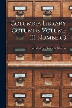 portada Columbia Library Columns Volume III Number 3 (en Inglés)