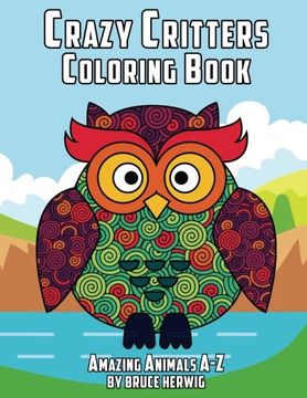 portada Crazy Critters Coloring Book: Amazing Animals A-Z