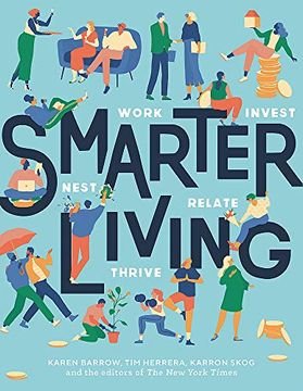 portada Smarter Living: Work - Nest - Invest - Relate - Thrive (en Inglés)