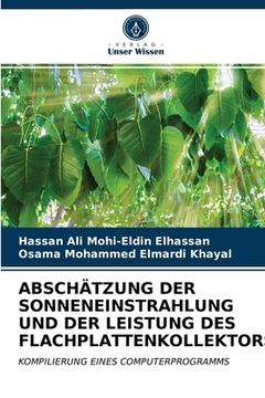 portada Abschätzung Der Sonneneinstrahlung Und Der Leistung Des Flachplattenkollektors (en Alemán)