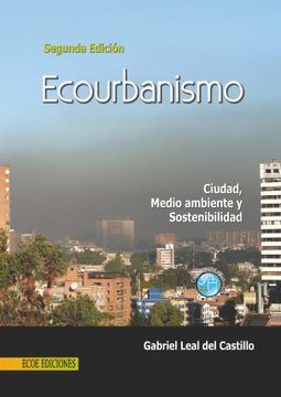 portada Ecourbanismo. Ciudad, medio ambiente y sostenibilidad (in Spanish)