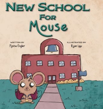 portada New School for Mouse (en Inglés)