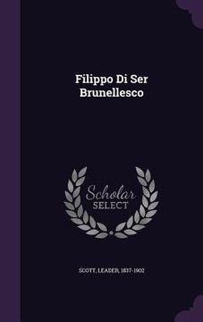 portada Filippo Di Ser Brunellesco (en Inglés)
