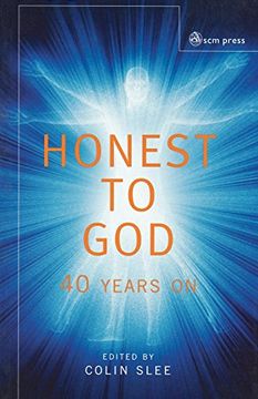 portada Honest to God: Forty Years on (en Inglés)