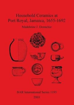 portada household ceramics at port royal, jamaica, 1655-1692 (in English)
