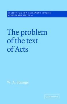 portada The Problem of the Text of Acts (Society for new Testament Studies Monograph Series) (en Inglés)