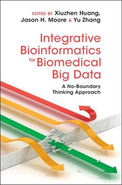 portada Integrative Bioinformatics for Biomedical big Data: A No-Boundary Thinking Approach (Cambridge Systems Genetics) (en Inglés)