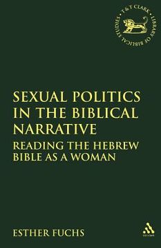 portada sexual politics in the biblical narrative: reading the hebrew bible as a woman