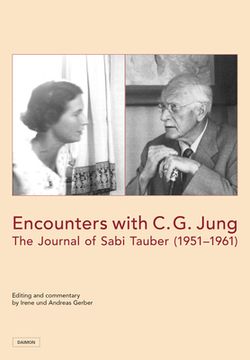 portada Encounters With C. Ã¢Â â g. Jung: The Journal of Sabi Tauber (1951Ã¢Â â 1961) [Hardcover ] (en Inglés)