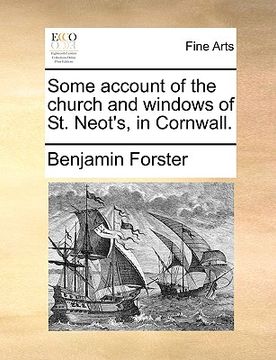 portada some account of the church and windows of st. neot's, in cornwall. (en Inglés)