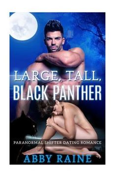 portada Large, Tall, Black Panther: Paranormal Shifter Dating Romance (en Inglés)
