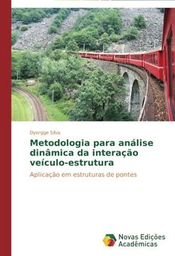 portada Metodologia para análise dinâmica da interação veículo-estrutura
