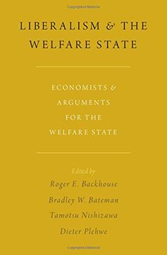 portada Liberalism and the Welfare State: Economists and Arguments for the Welfare State