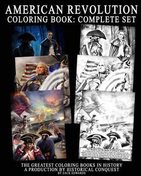 portada American Revolution Coloring Book: Complete Set: The Greatest Coloring Books in History, a Production of Historical Conquest (in English)