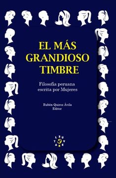 portada El más grandioso timbre: Filosofía peruana escrita por mujeres
