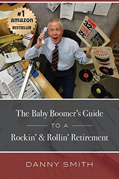 portada The Baby Boomer's Guide To A Rockin' & Rollin' Retirement