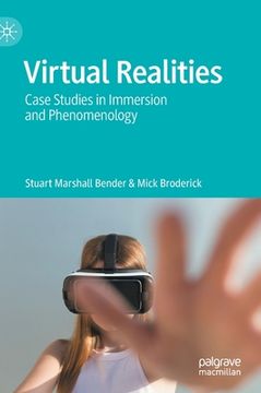 portada Virtual Realities: Case Studies in Immersion and Phenomenology