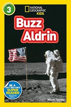 portada National Geographic Kids Readers: Buzz Aldrin (L3) (Readers) (en Inglés)