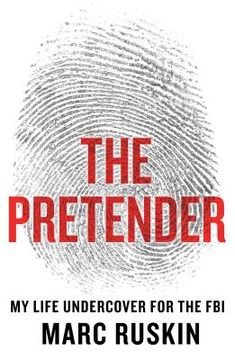 portada The Pretender: My Life Undercover for the fbi (en Inglés)