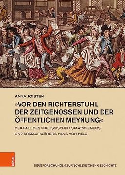 portada VOR Den Richterstuhl Der Zeitgenossen Und Der Offentlichen Meynung: Der Fall Des Preussischen Staatsdieners Und Spataufklarers Hans Von Held (en Alemán)