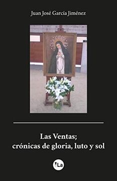 portada Las Ventas; Crónicas de Gloria, Luto y sol